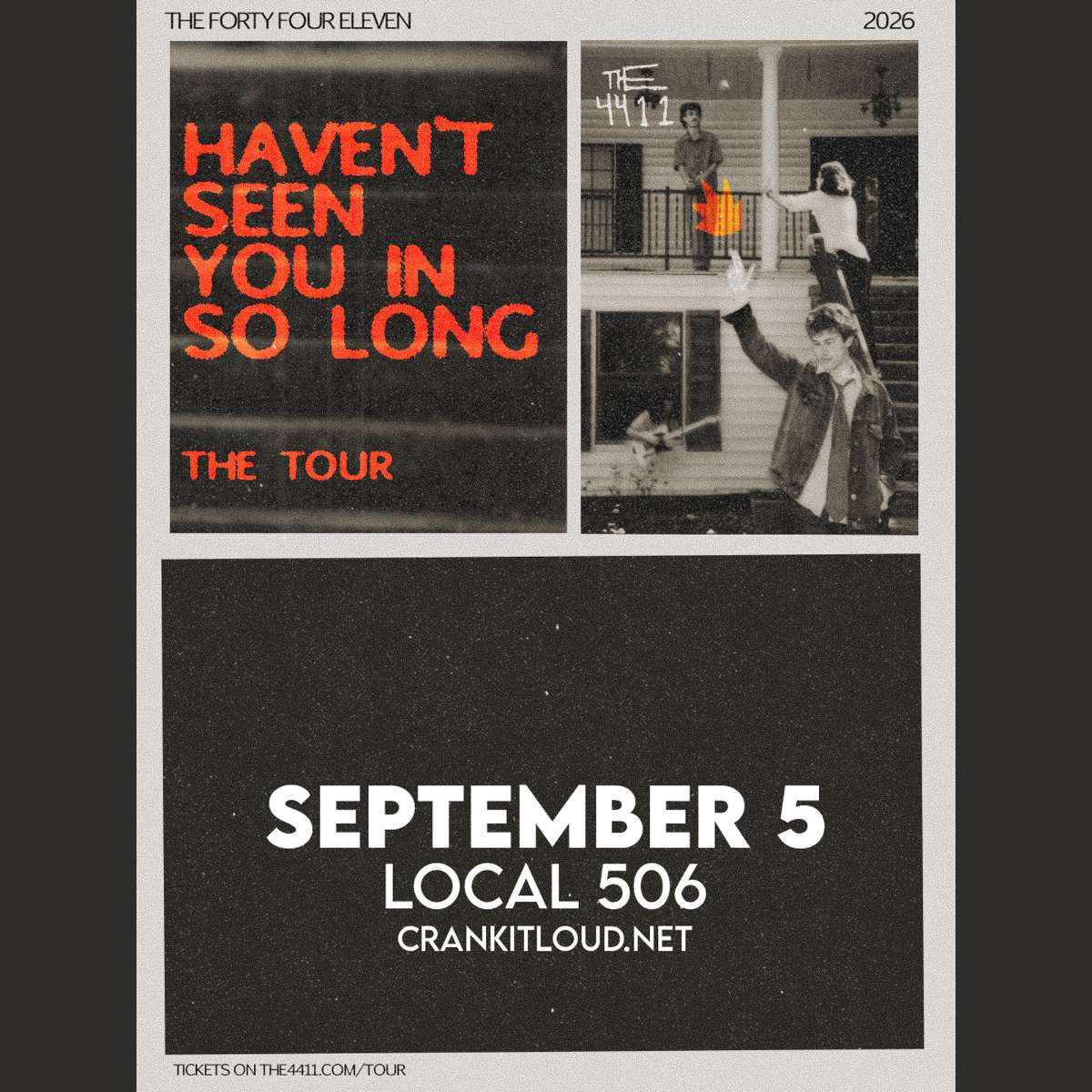 The 4411 – ‘Haven’t Seen You In So Long’ Tour