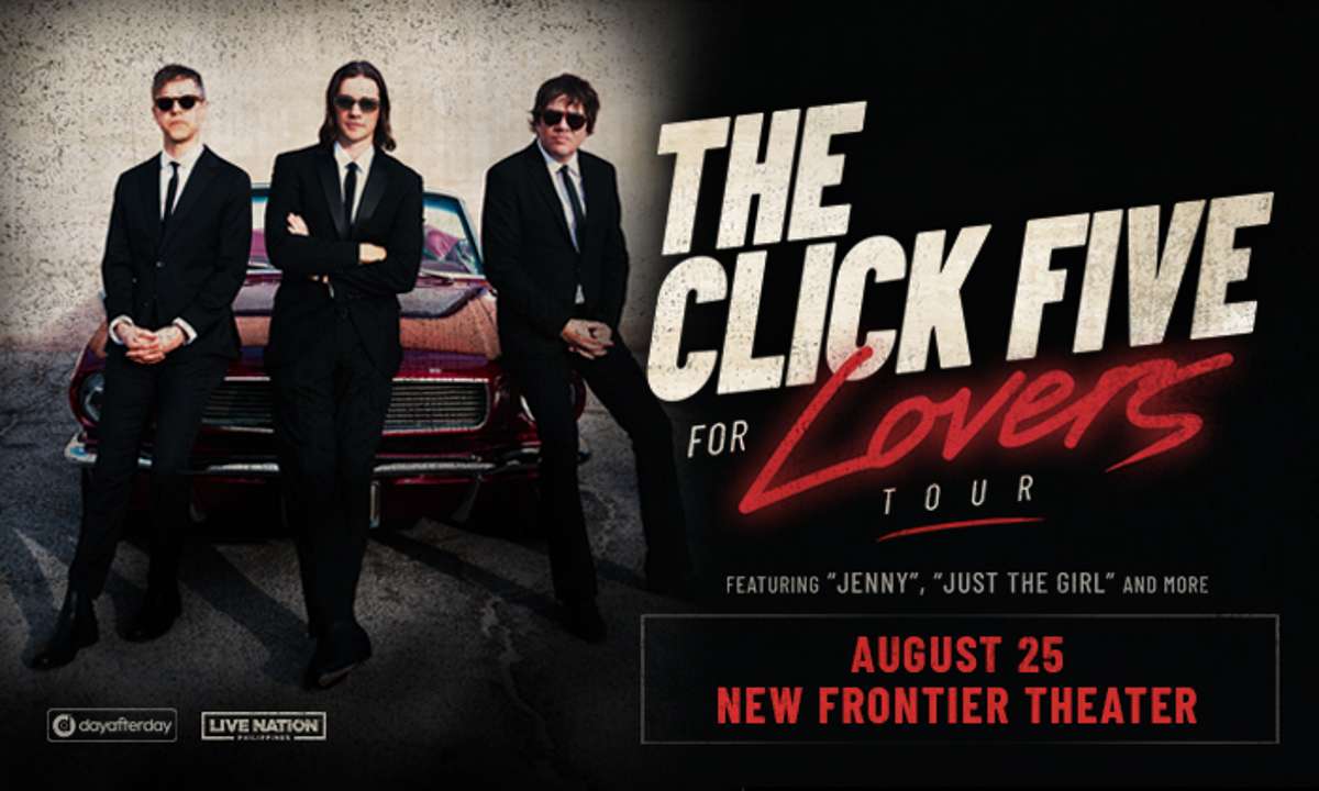 CANCELLED SHOW - THE CLICK FIVE FOR LOVERS TOUR IN MANILA