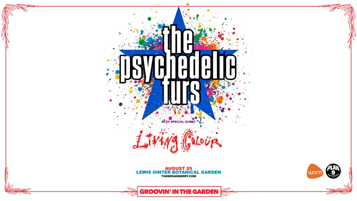 The Psychedelic Furs w/ special guests Living Colour ***POSTPONED - NEW DATE ANNOUNCED SOON***