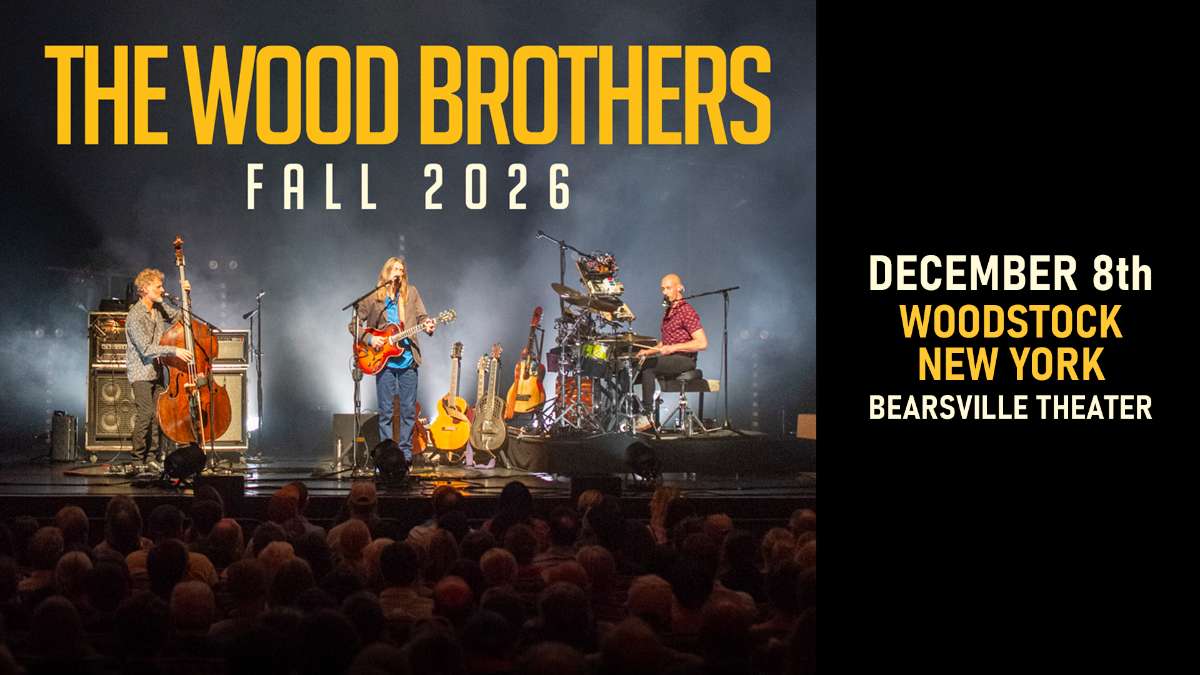 The Wood Brothers Tickets | Woodstock, NY | Bearsville Theater