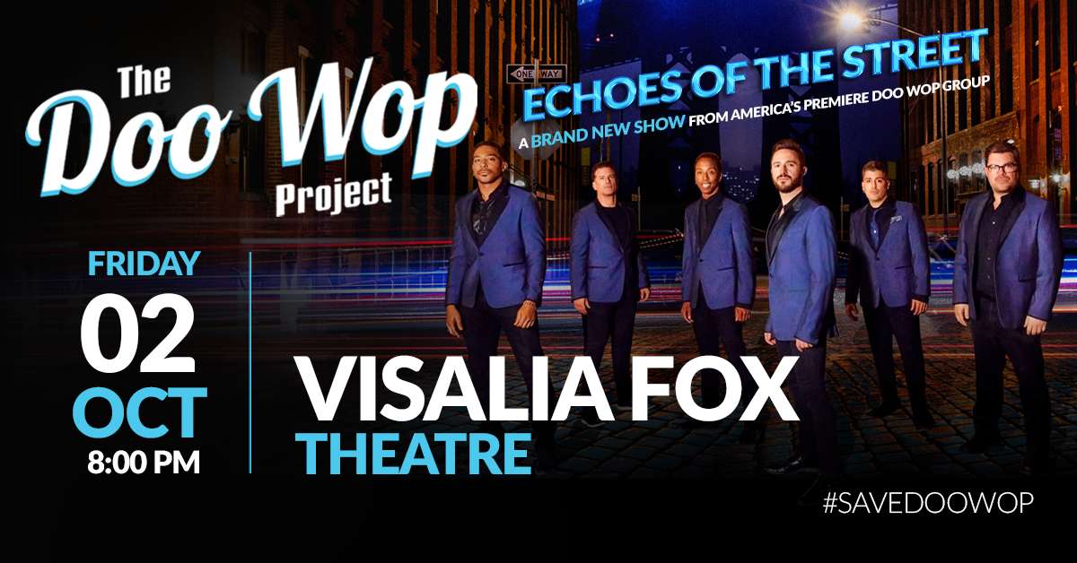 The Doo Wop Project Tickets | Visalia, CA | Visalia Fox Theatre