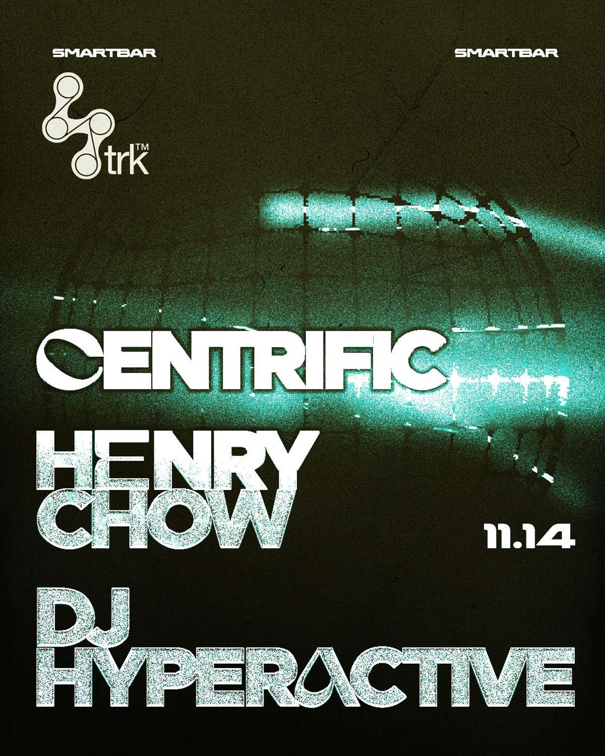 Centrific * Henry Chow * DJ Hyperactive