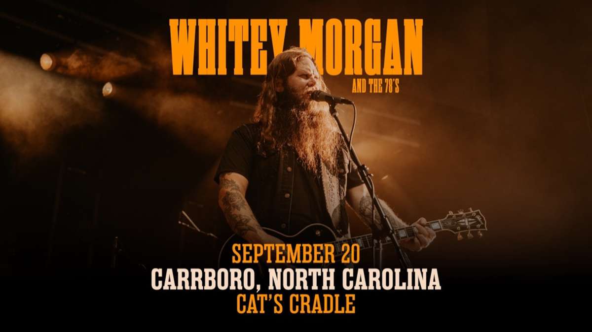 Whitey Morgan and the 78s, with Rob Leines