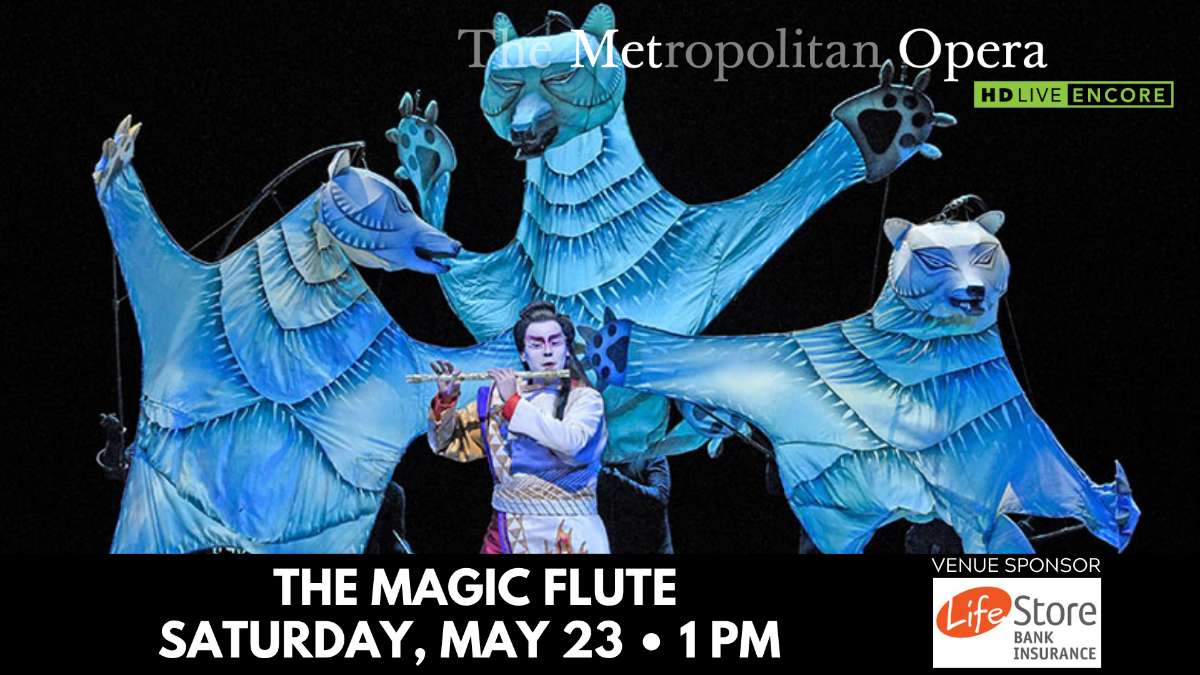 The Met: Live in HD: ENCORE- MAGIC FLUTE Tickets | Boone, NC