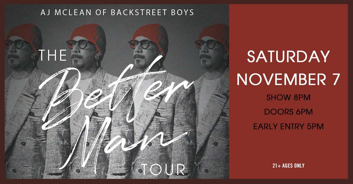 AJ McLean of Backstreet Boys presents Alexander James : The Better Man Tour