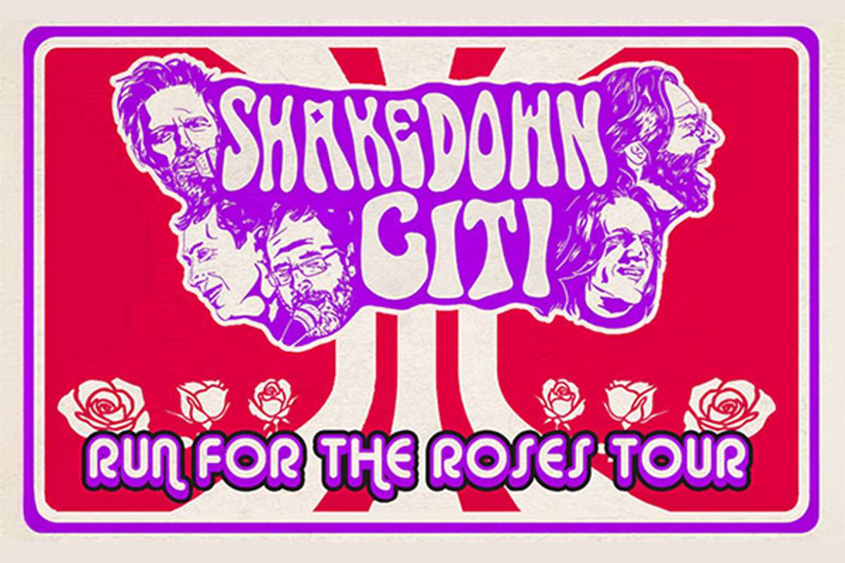 Shakedown Citi - Run For The Roses Tour