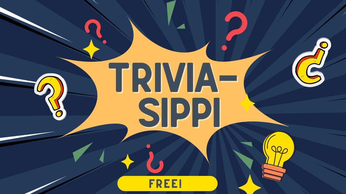 FREE! Trivia-sippi! Weekly Quiz Night!