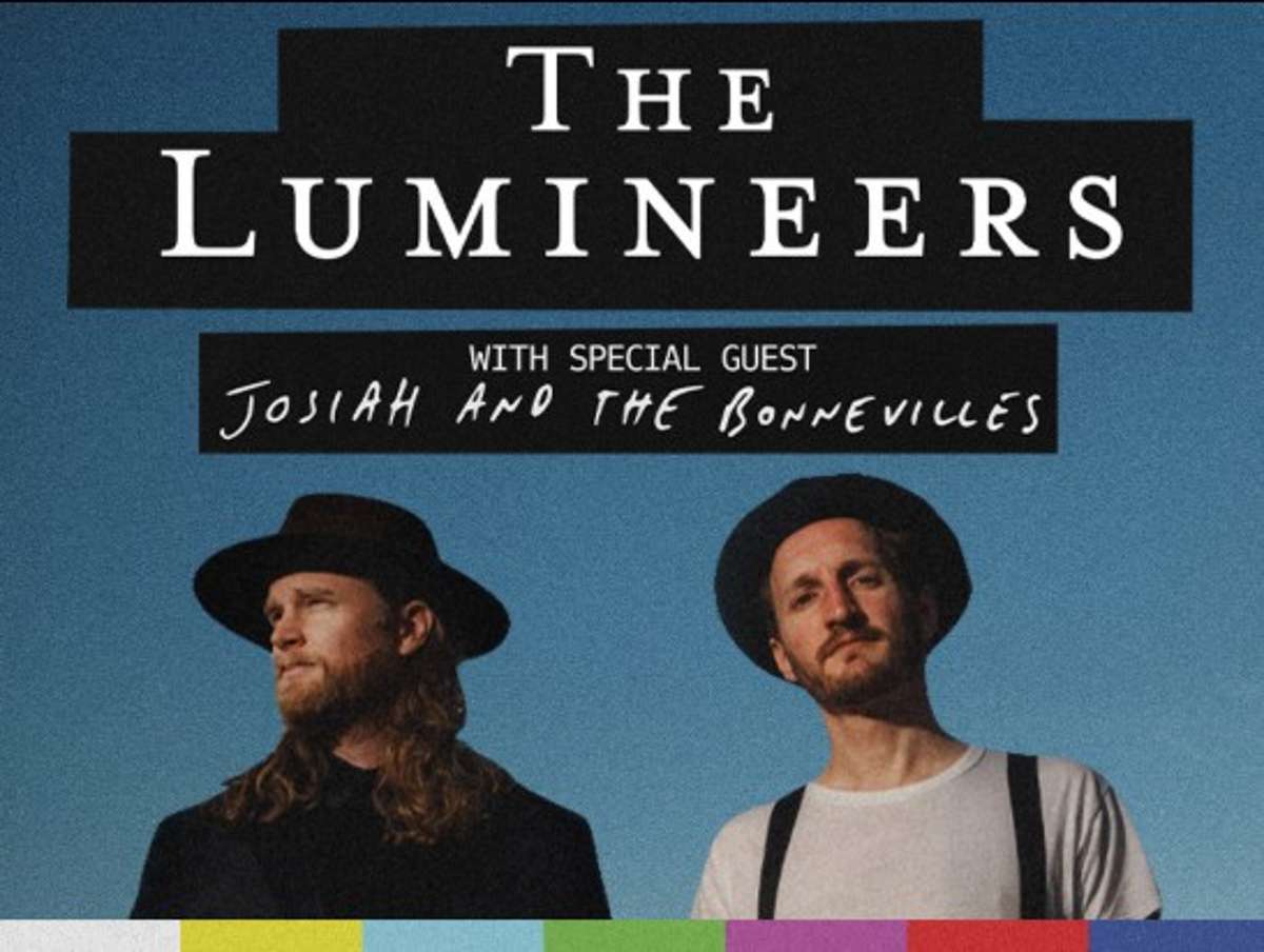 THE LUMINEERS wsg JOSIAH AND THE BONNEVILLES - Sunday, July 19, 2026 (OUTDOORS)