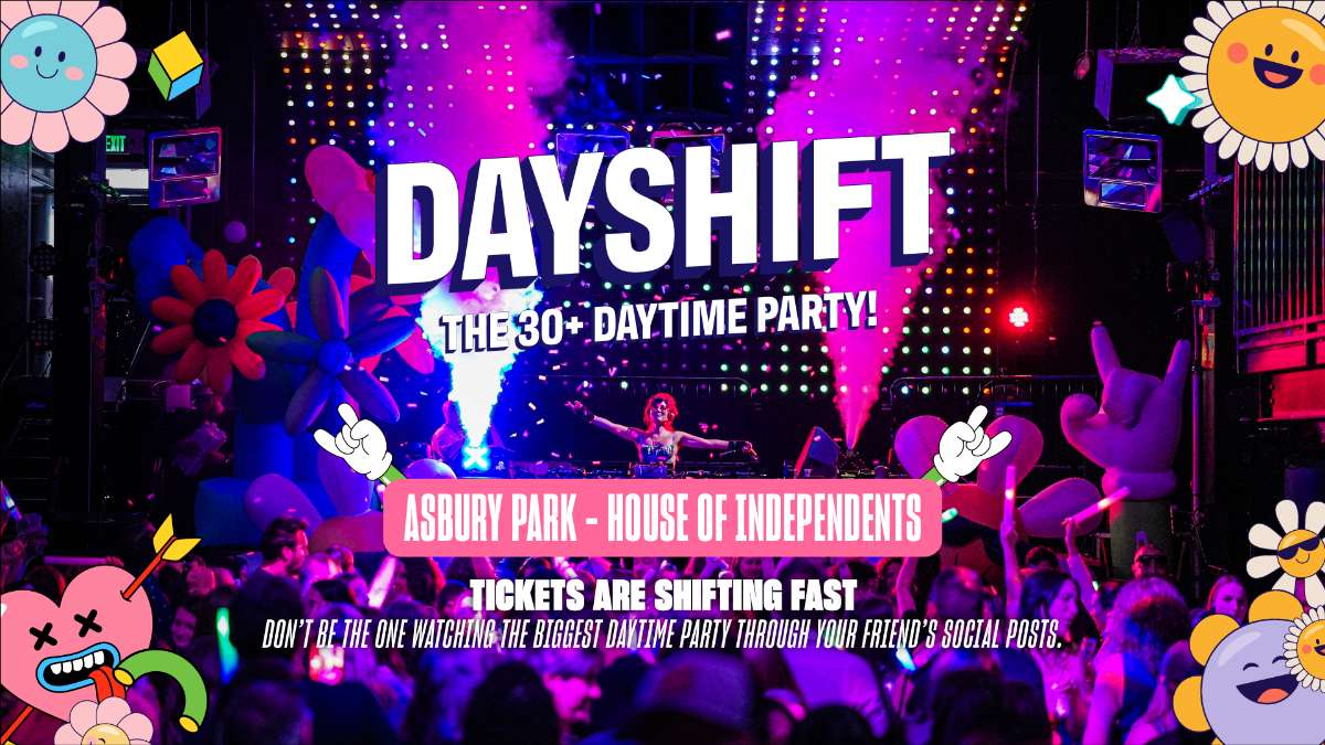 DAYSHIFT "World's Biggest 30+ Day Party!"
