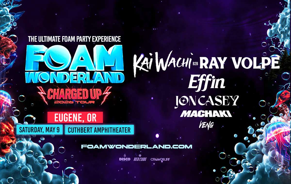 FOAM WONDERLAND – CHARGED UP TOUR 2026
