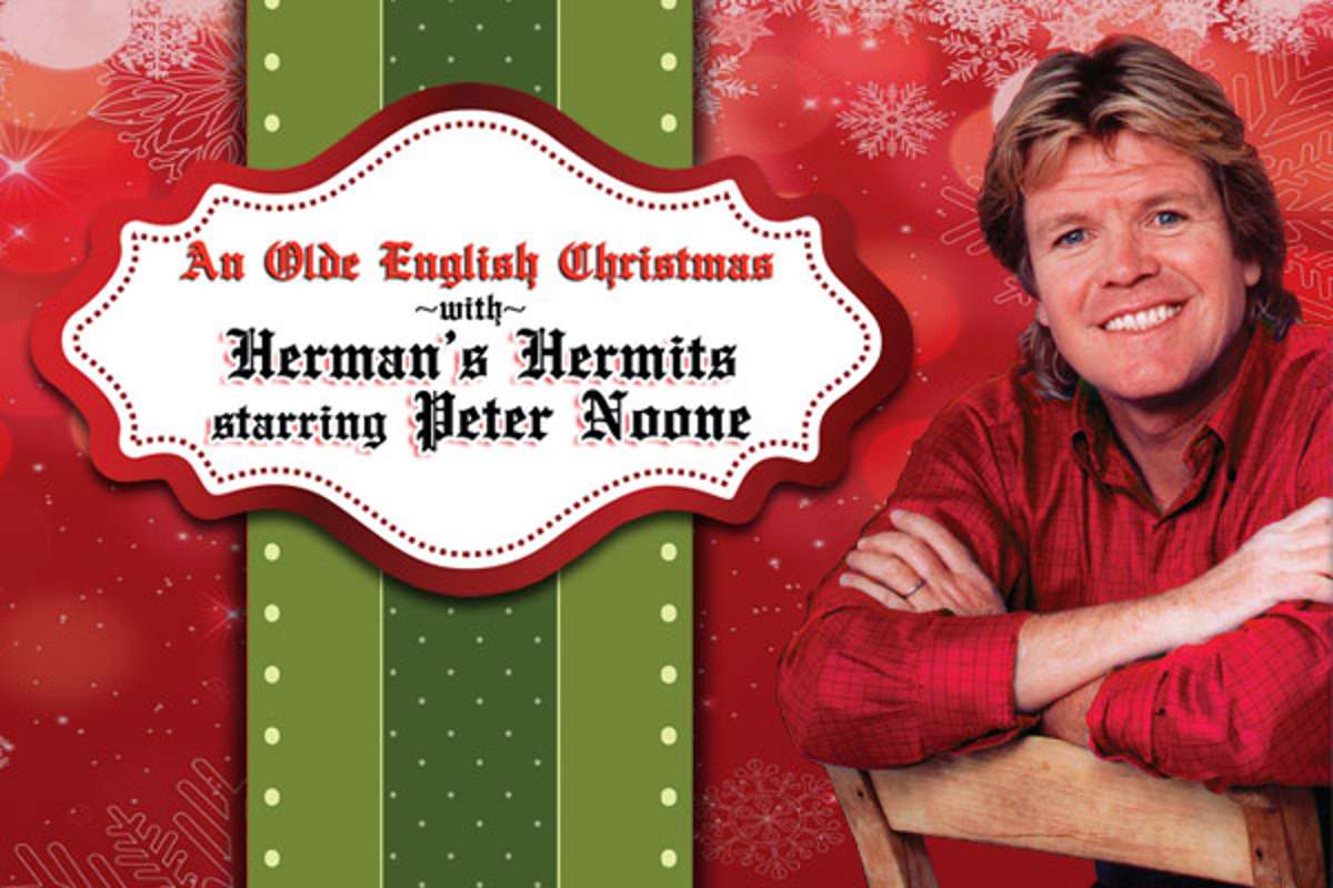 An Olde English Christmas With Herman's Hermits Starring Peter Noone (6 PM)