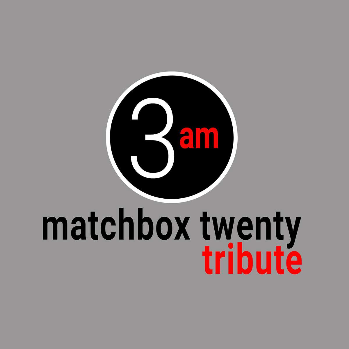 Matchbox 20 Tribute by 3am