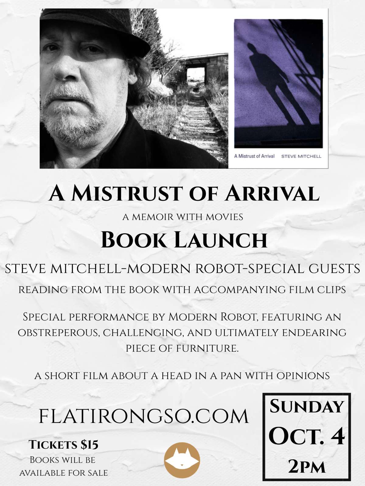 A Mistrust Of Arrival Book Launch ft Steve Mitchell - Modern Robot and special guests