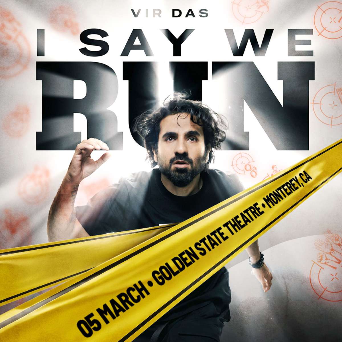 Vir Das: I say we RUN!
