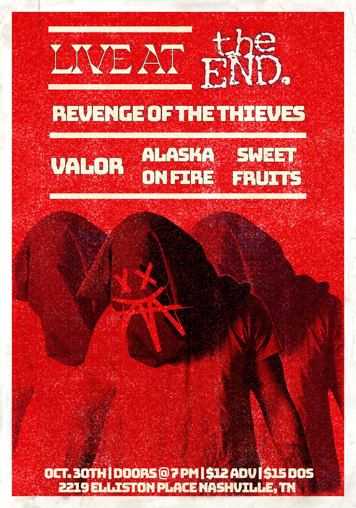 Revenge Of The Thieves w/Valor, Alaska On Fire & Sweet Fruits - 18+