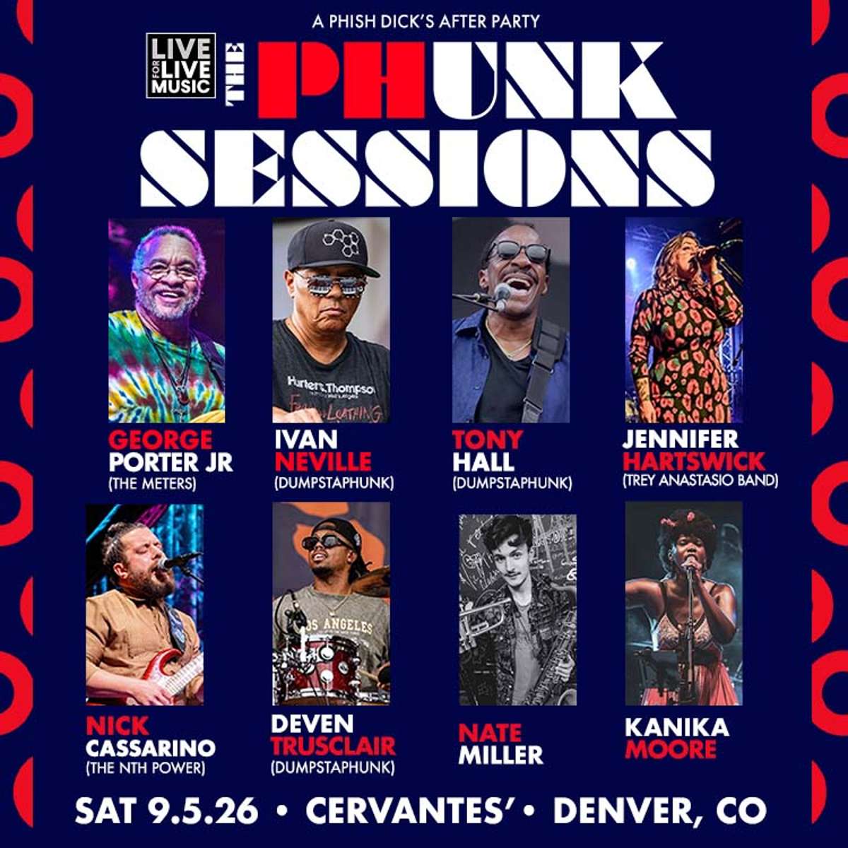 The Phunk Sessions Ft. George Porter Jr, Ivan Neville, Tony Hall, Jennifer Hartswick & More - Phish Dick's After Party