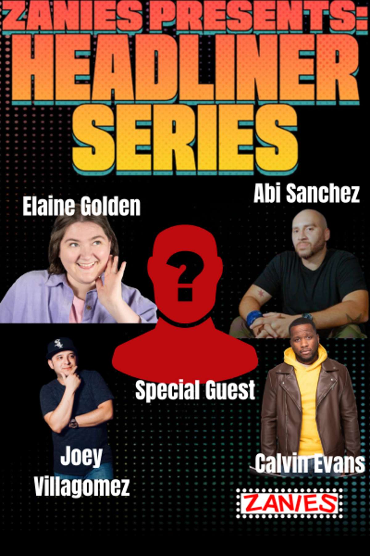Zanies Presents - Headliner Series