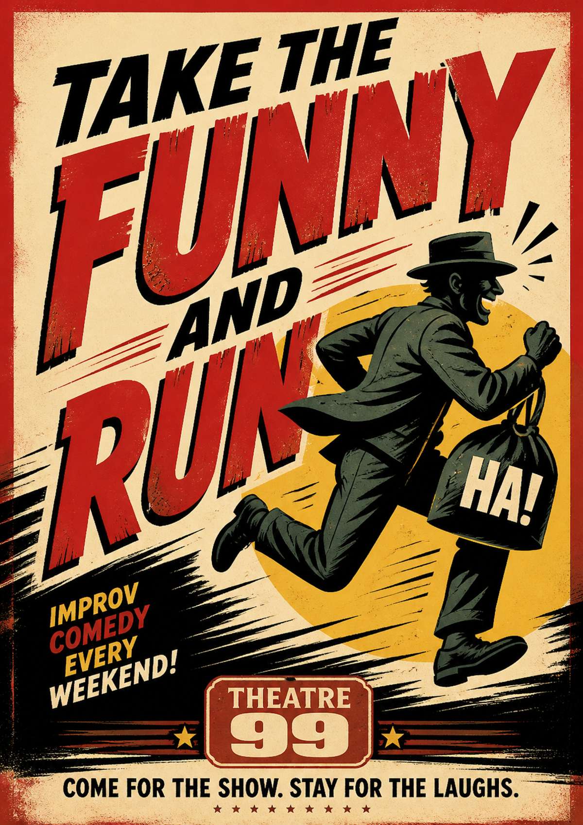 TAKE THE FUNNY AND RUN (Sat, August 8)