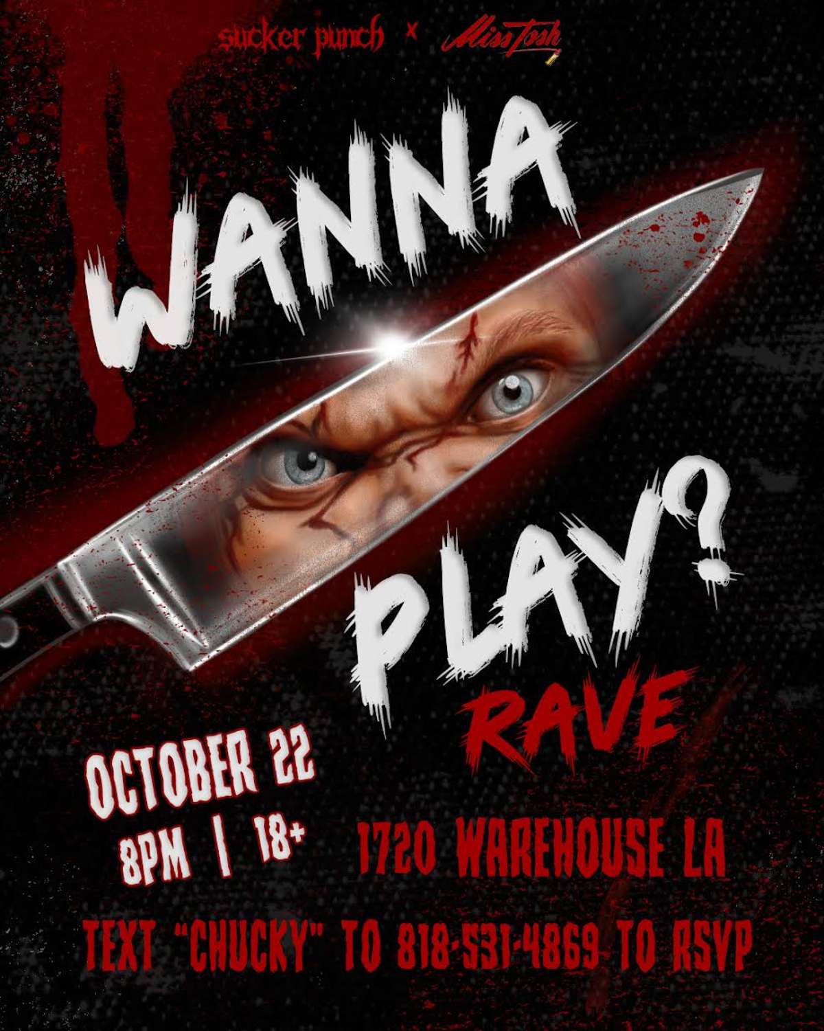 WANNA PLAY? CHUCKY RAVE