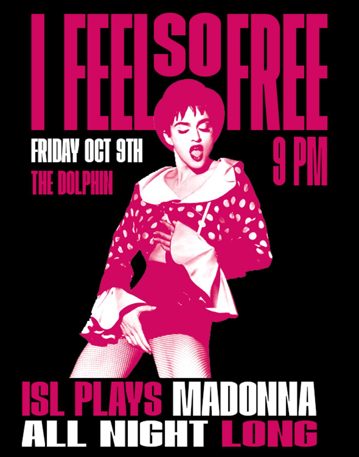 I FEEL SO FREE: MADONNA ALL NIGHT LONG