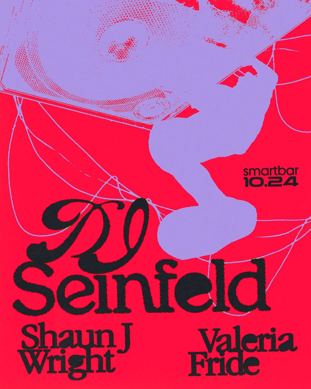DJ Seinfeld * Shaun J Wright * Valeria Fride