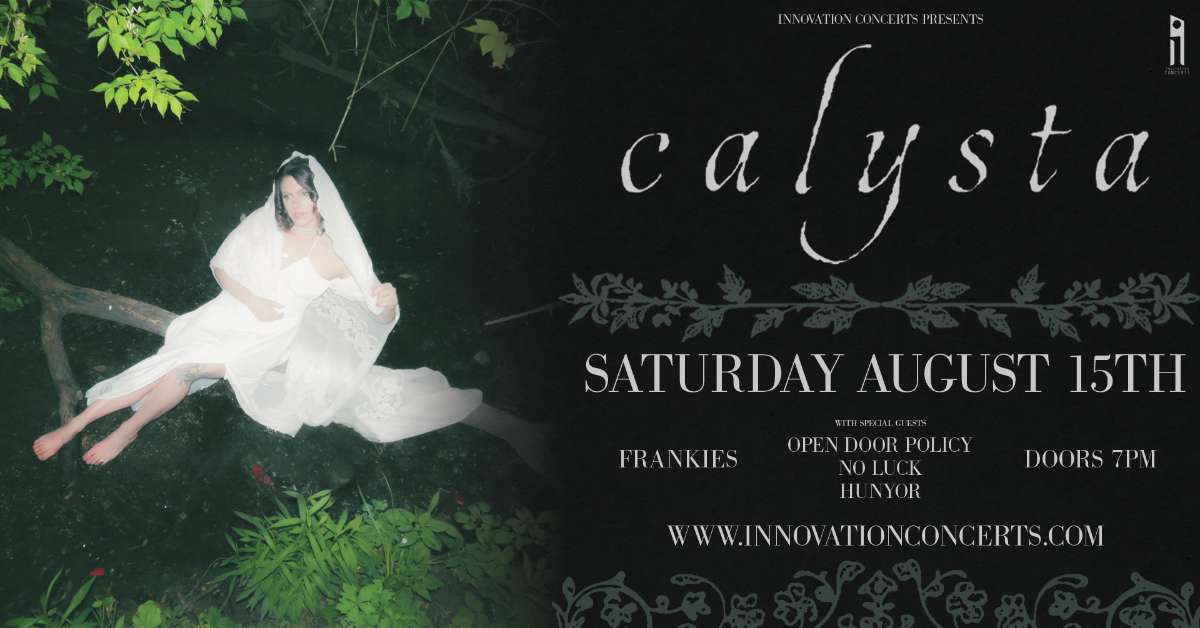 Calysta wsg/ Open Door Policy, No Luck, & Hunyor