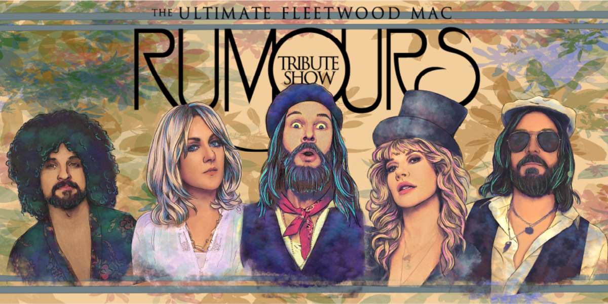 Rumours: The Ultimate Fleetwood Mac Tribute Show