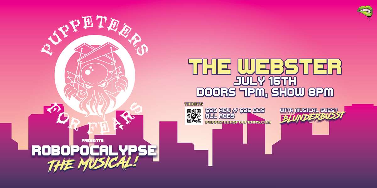 Puppeteers For Fears presents Robopocalypse: The Musical!