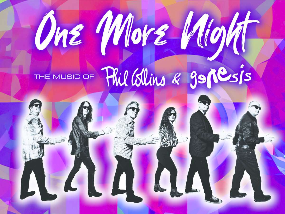 One More Night - The Music of Phil Collins & Genesis