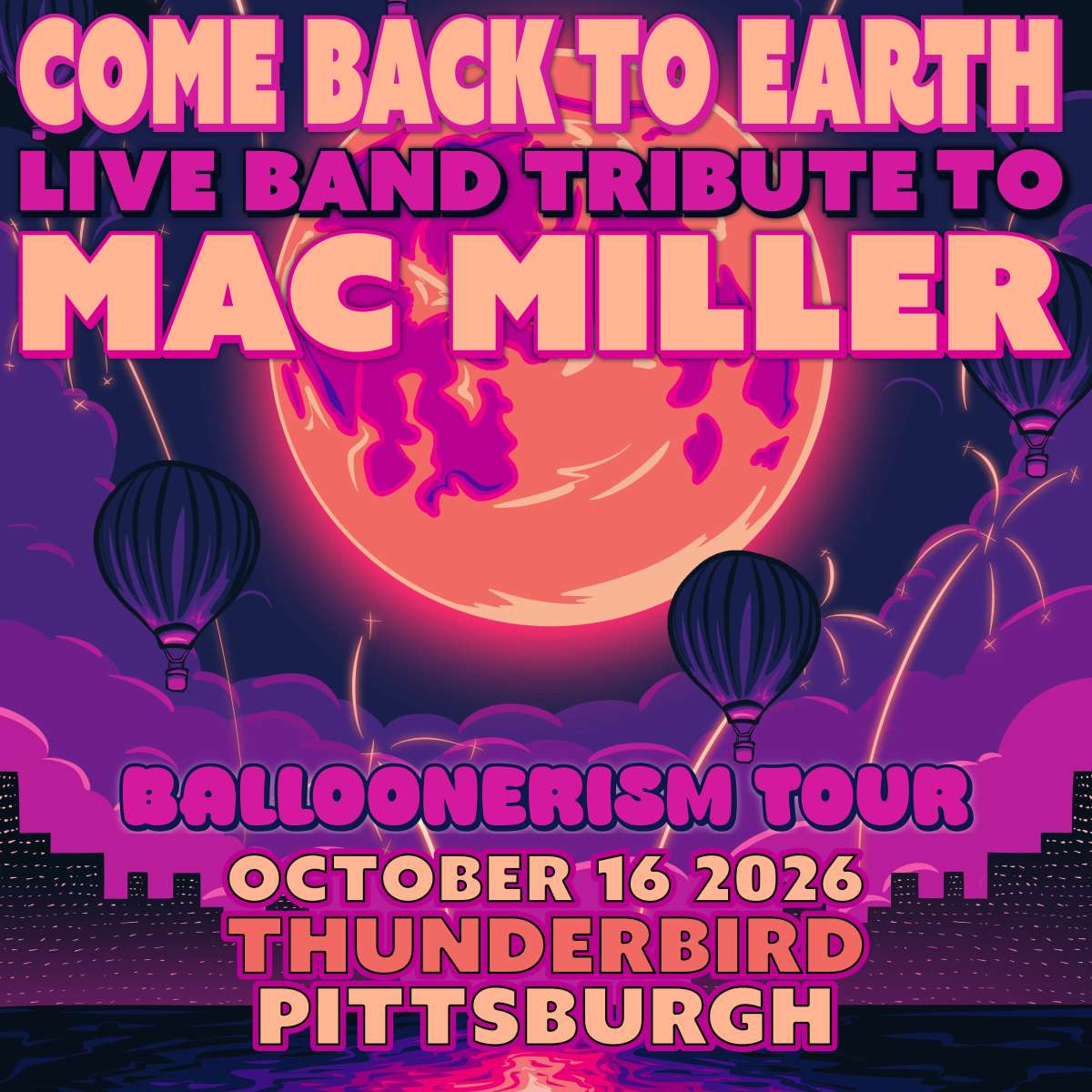 Come Back to Earth: Mac Miller Tribute Band