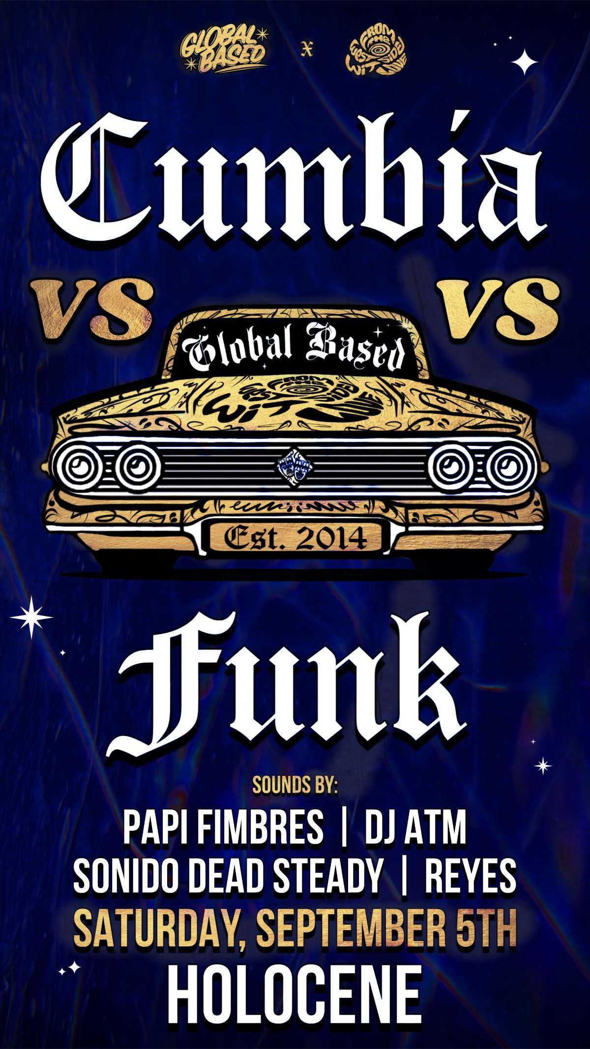 GLOBAL BASED x FTWWL PRESENT: CUMBIA VS FUNK - 21+