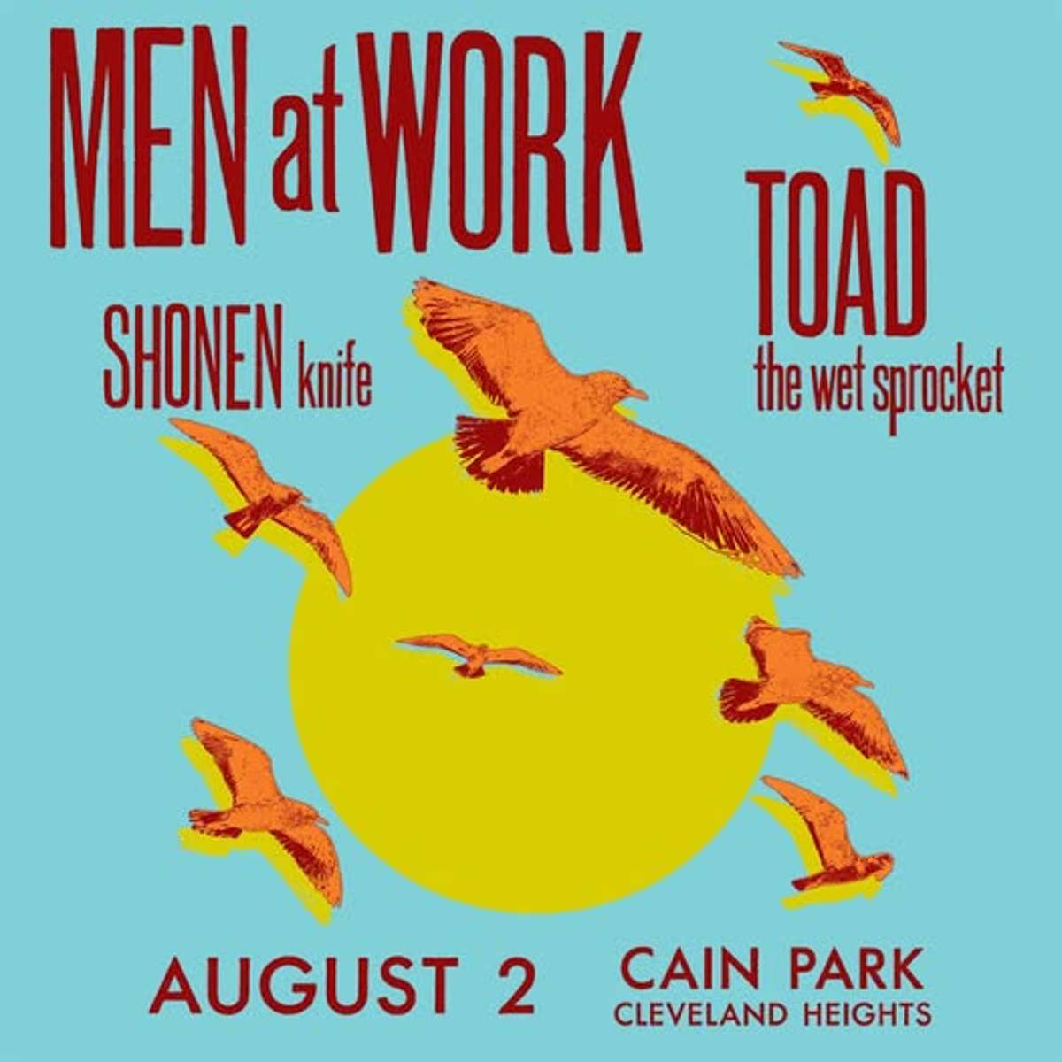 Men at Work, Toad the Wet Sprocket, Shonen Knife