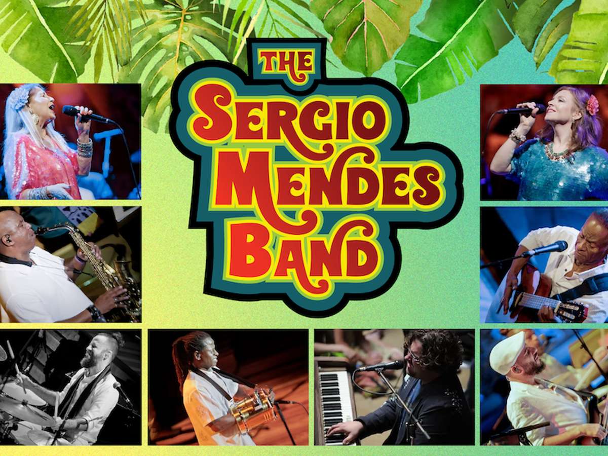 THE SERGIO MENDES BAND: 60 YEARS OF BRASIL '66, THE LEGACY LIVES