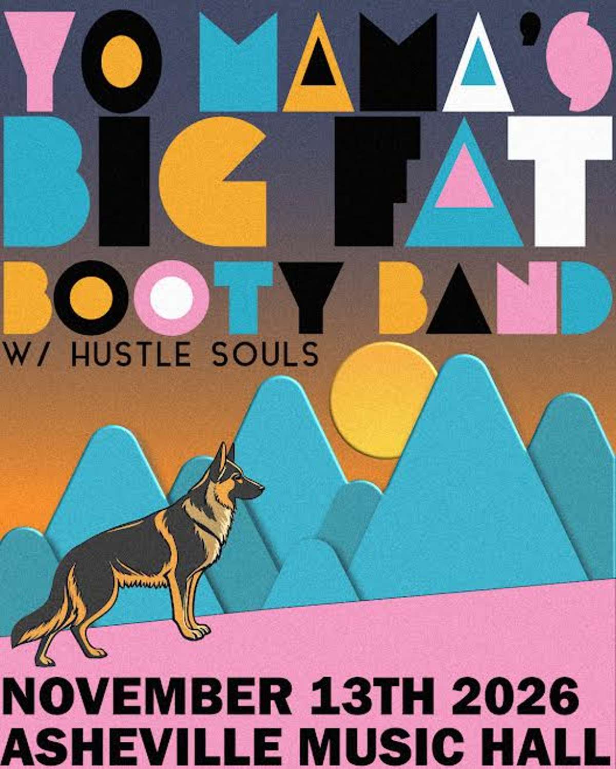 Yo Mama's Big Fat Booty Band w/ Hustle Souls Tickets | Asheville