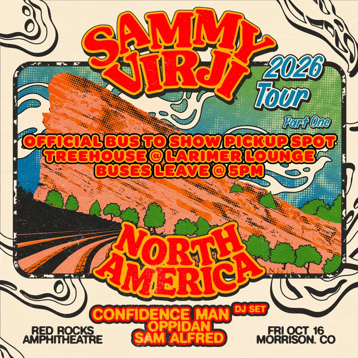 Sammy Virji Bus To Show Pickup Spot (FREE EVENT)
