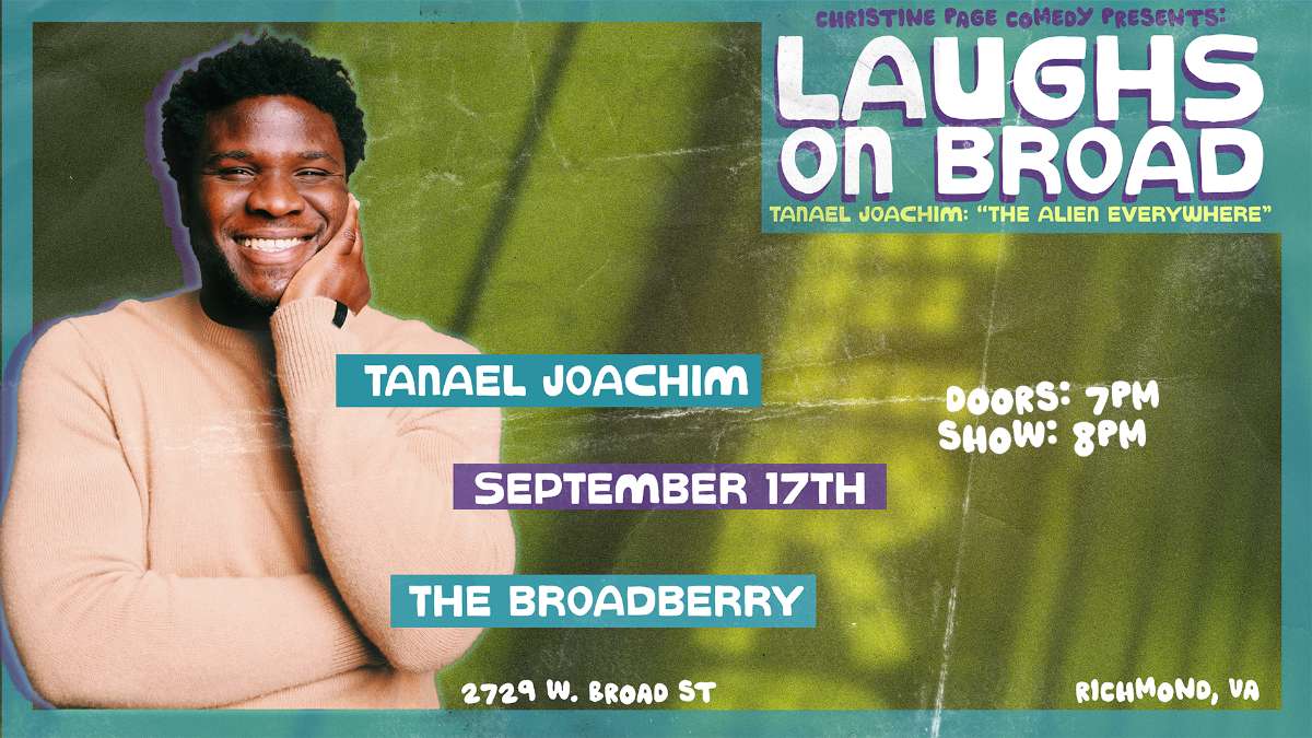 Laughs on Broad: Tanael Joachim "The Alien Everywhere"