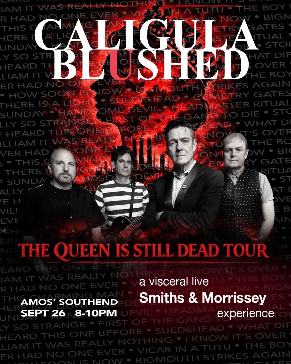 Caligula Blushed - A Visceral Live Smiths & Morrissey Experience