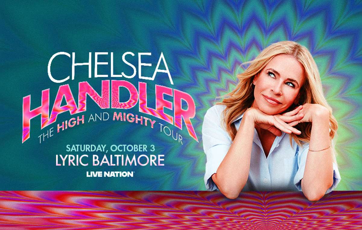 CHELSEA HANDLER: THE HIGH AND MIGHTY TOUR