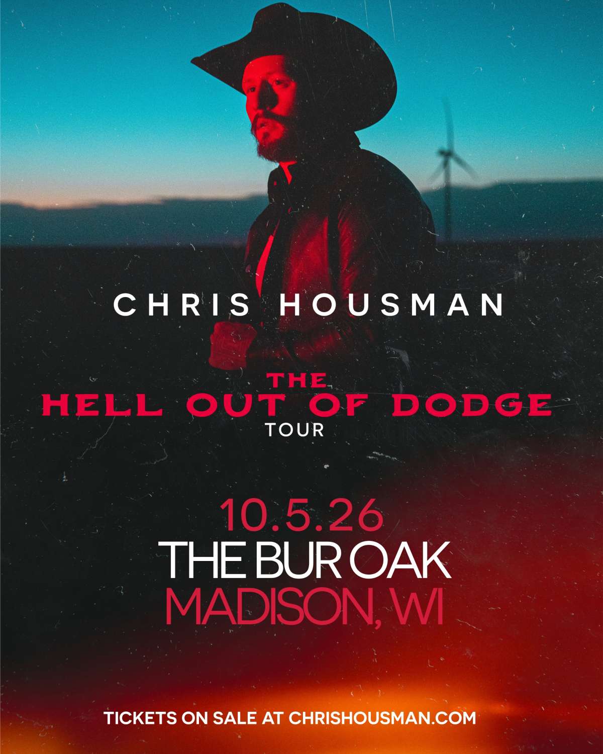Chris Housman The Hell Out Of Dodge Tour