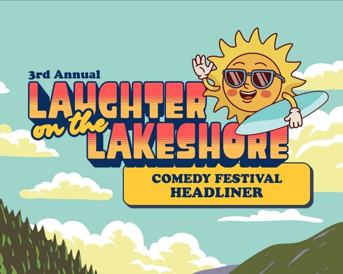 Laughter on the Lakeshore - Headliner