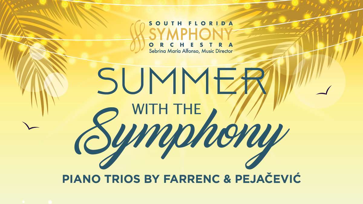 Summer with the Symphony Chamber Music Featuring Piano Trios by