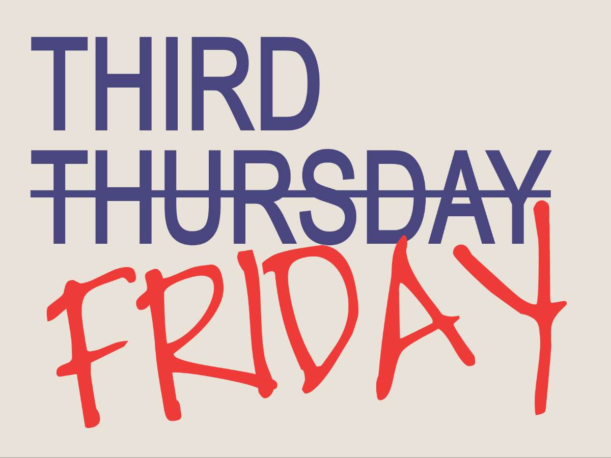 Third FRIDAY