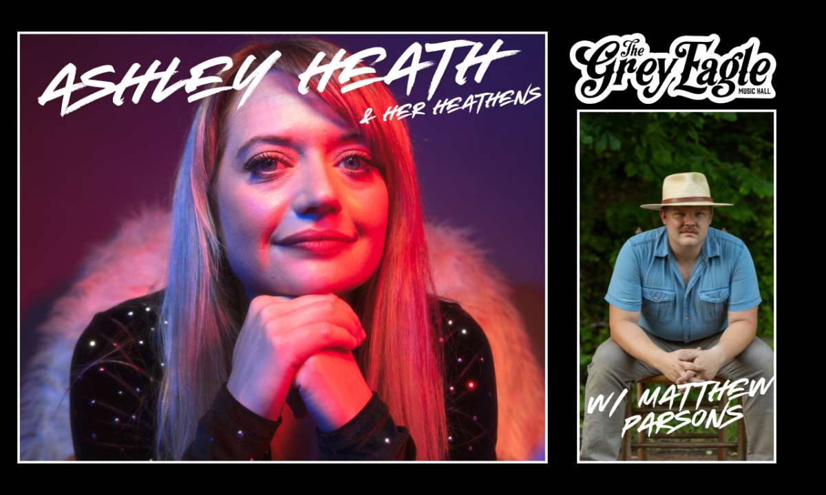 Ashley Heath & Her Heathens w/ Matthew Parsons
