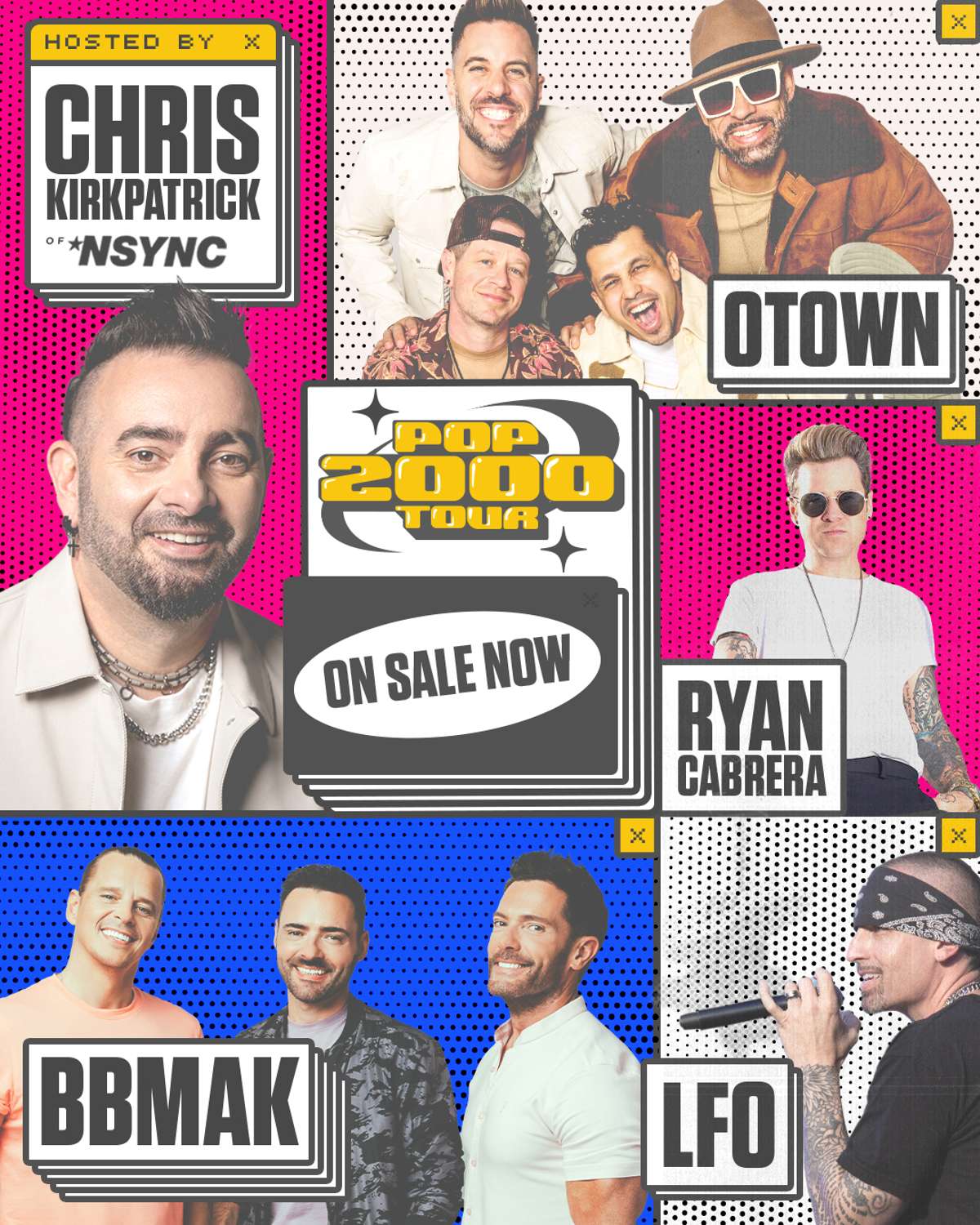 Pop 2000 Tour w/ CHRIS KIRKPATRICK (NSYNC), O-TOWN, BBMAK, RYAN