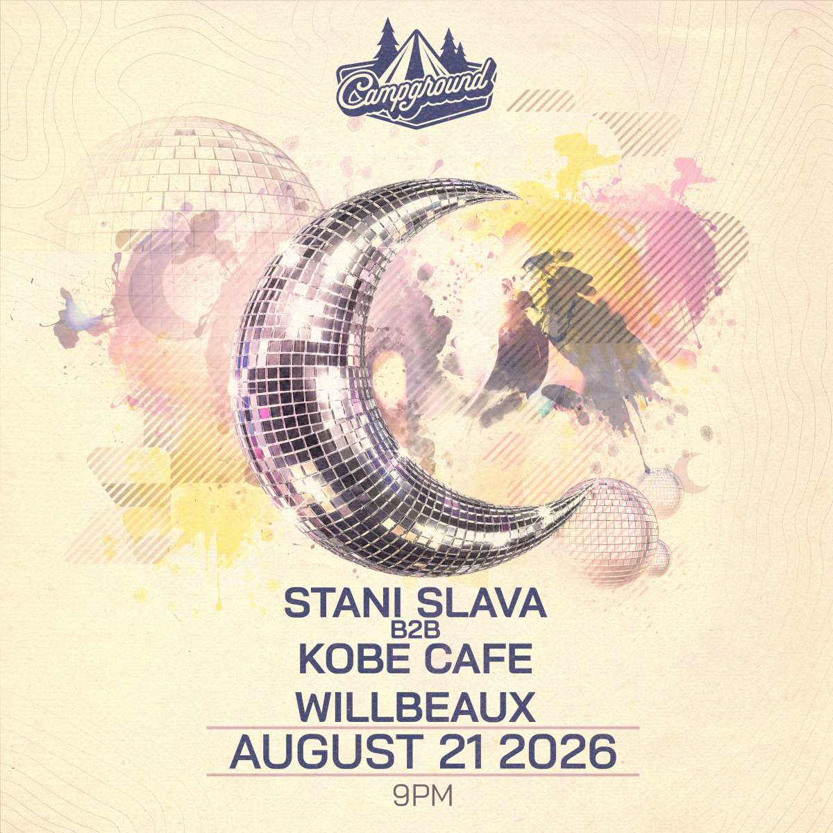Campground – Stani Slava b2b Kobe Cafe – Willbeaux 360 Set (FREE SHOW)