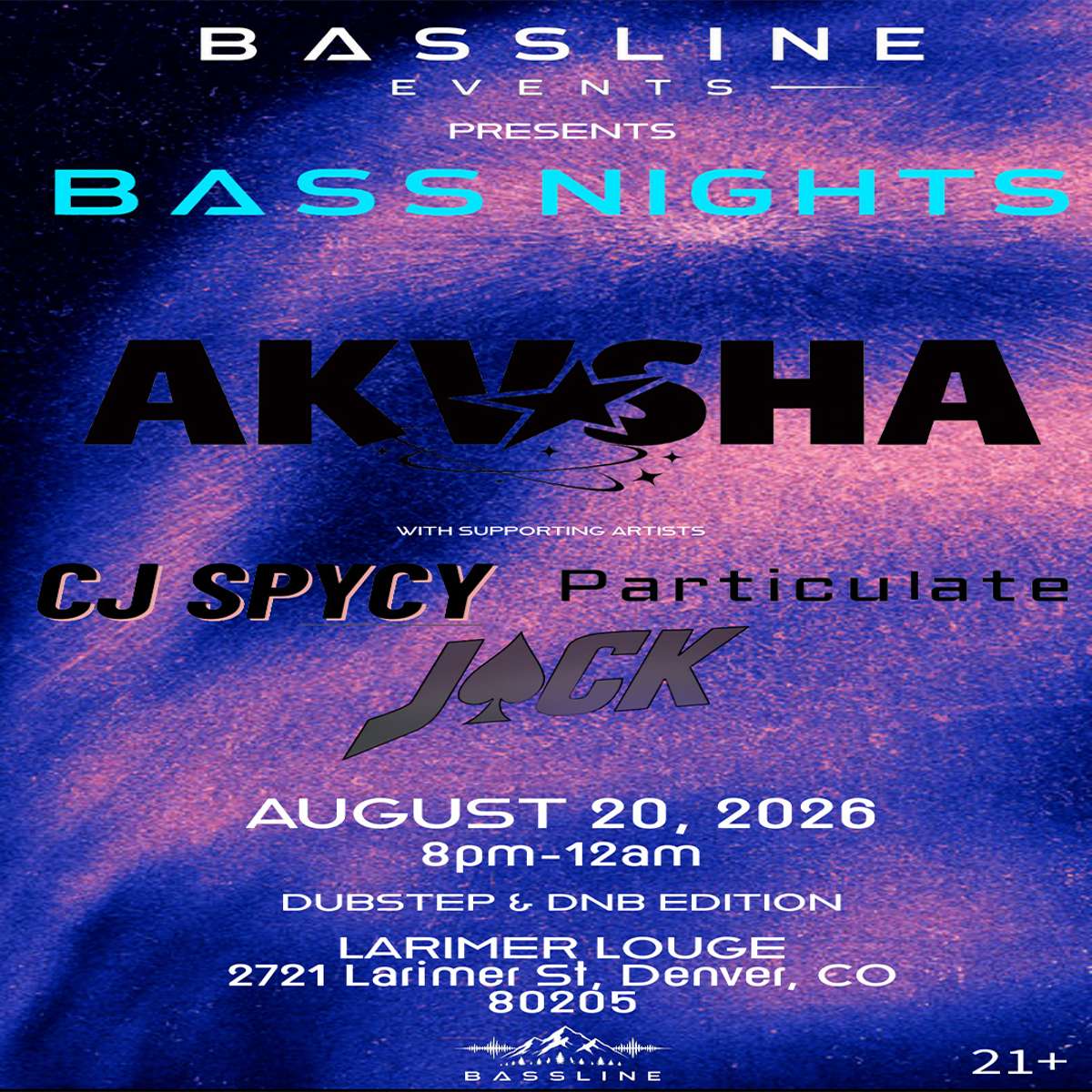 Bassline Events Presents Bass Nights: Akvsha w/ CJ Spycy, Particulate, JVCK