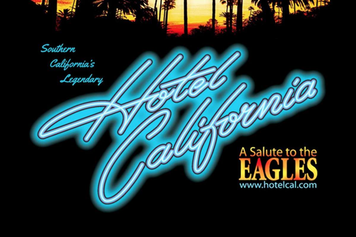 Hotel California: "A Salute To The Eagles"