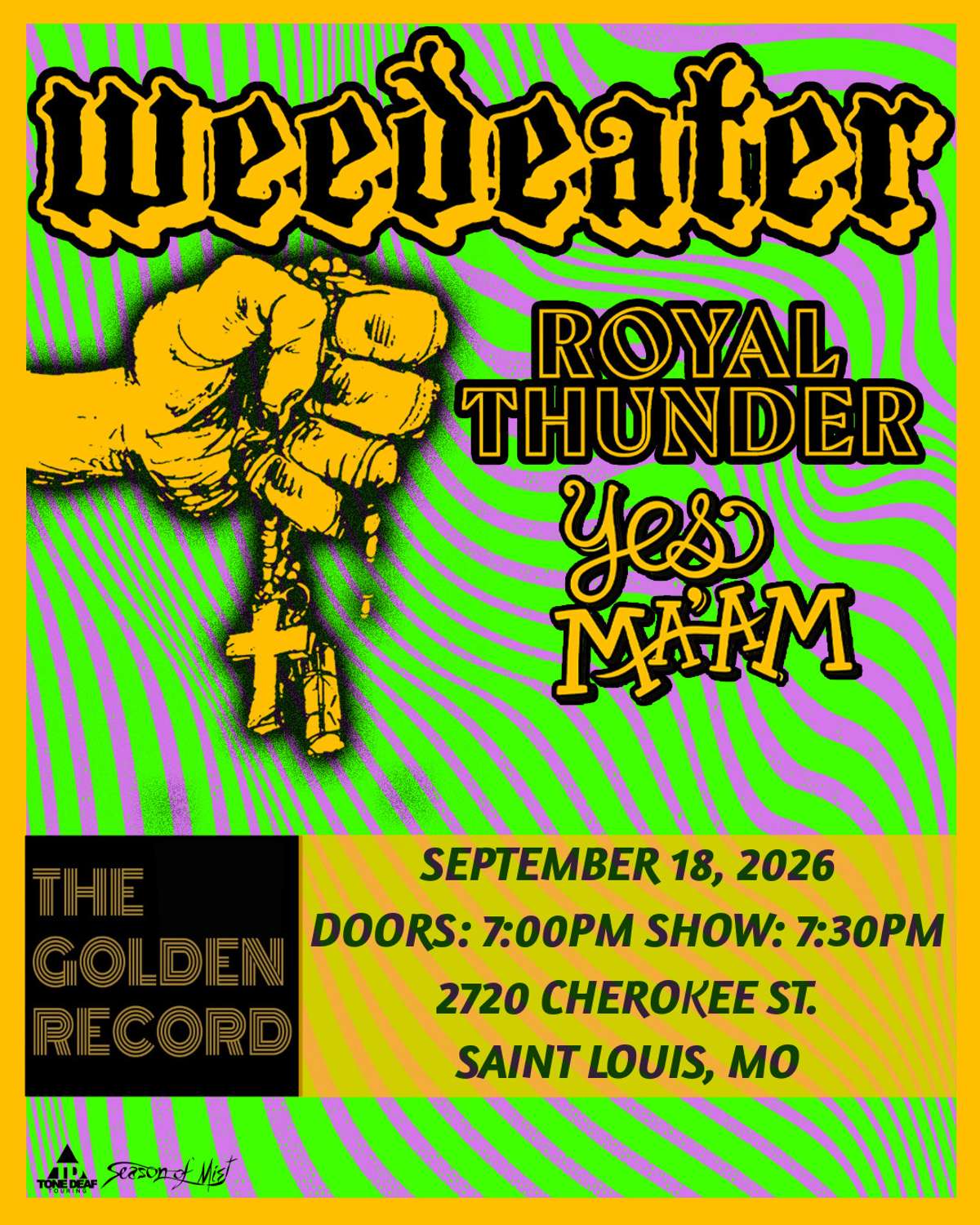 Weedeater w/ Yes Ma'am + Royal Thunder