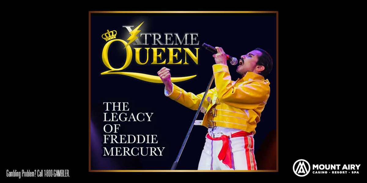 Xtreme Queen - The Legacy of Freddy Mercury Tickets | Mount Pocono