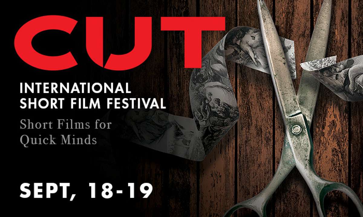CUT International Short Film Festival - Day 1